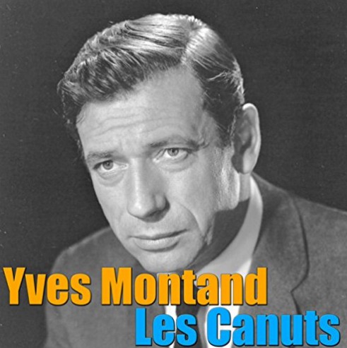 Yves Montand - Les canuts